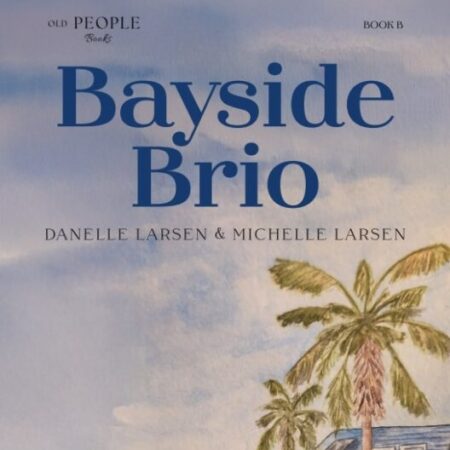 Bayside Brio - Book B - old PEOPLE Book Series - eBook (EPub)